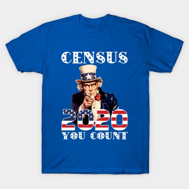 Census 2020 You Count T-Shirt by AngelFlame